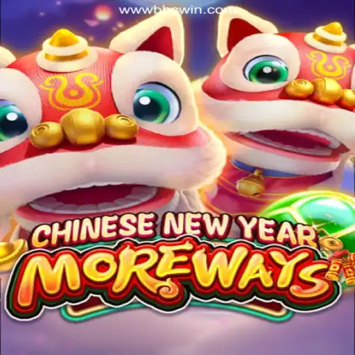 Unveiling the Excitement of CHINESENEWYEARMOREWAYS on BBCWIN.com