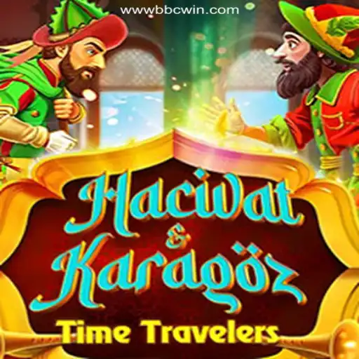 Exploring the Enchanting World of HacivatandKaragoz on BBCWIN.com